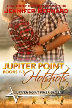 Jupiter Point Hotshots Box Set: Books 1–3, Jennifer Bernard
