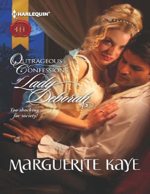 Outrageous Confessions of Lady Deborah, Marguerite Kaye