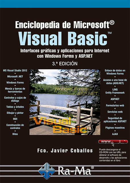 Enciclopedia de Microsoft Visual Basic. 3ª edición, Fco. Javier Ceballos Sierra