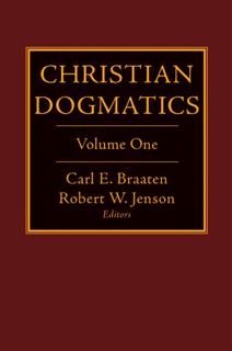 Christian Dogmatics Vol 1, Carl Braaten