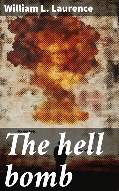 Hell Bomb, Laurence William
