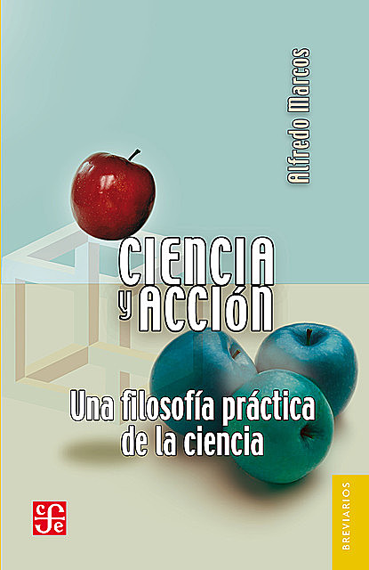 Ciencia y acción, Alfredo Marcos
