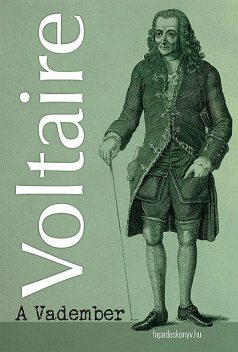 A vadember, Voltaire