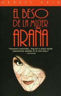 El beso de la mujer araña, Manuel Puig