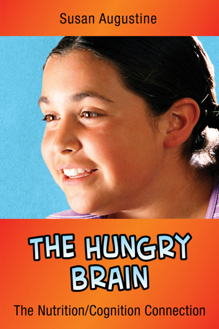 The Hungry Brain, Susan Augustin