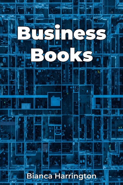 Business Books, Bianca Harrington