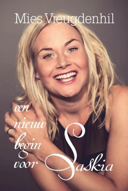 Een nieuw begin voor Saskia, Mies Vreugdenhil