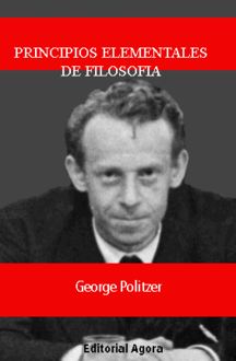 Principios Elementales De Filosofía, George Politzer