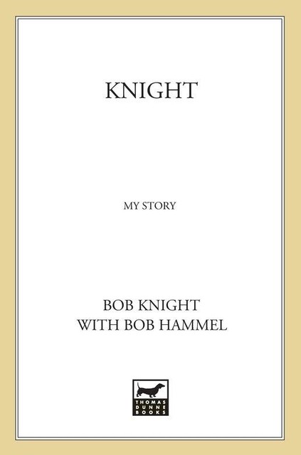 Knight, Bob Hammel, Bob Knight