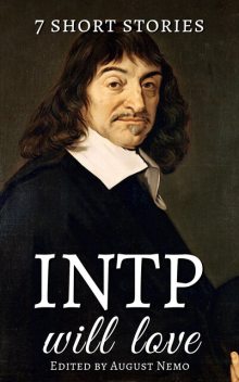 7 short stories that INTP will love, James Joyce, Arthur Conan Doyle, Howard Lovecraft, Marcus Aurelius, Ralph Waldo Emerson, Katherine Mansfield, August Nemo, Saki Aurelius