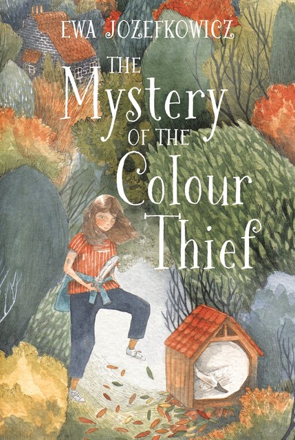 The Mystery of the Colour Thief, Ewa Jozefkowicz