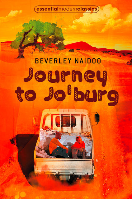 Journey to Jo’Burg (Essential Modern Classics), Beverley Naidoo
