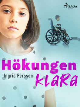 Hökungen Klara, Ingrid Persson