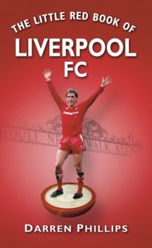 The Little Red Book of Liverpool FC, Darren Phillips