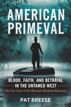 American primeval, Pat Breese