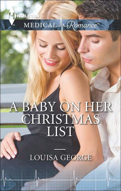 A Baby on Her Christmas List, Louisa George