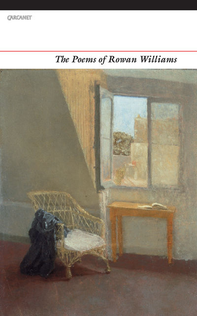 The Poems of Rowan Williams, Rowan Williams