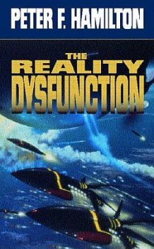 Reality Dysfunction - Emergence, Peter Hamilton