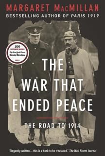 The War that Ended Peace, Margaret MacMillan