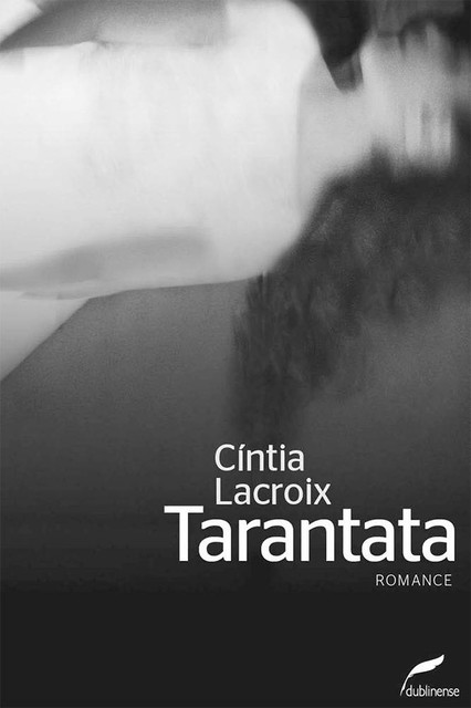 Tarantata, Cíntia Lacroix