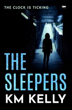 The Sleepers, KM Kelly