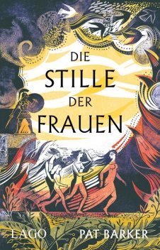 Die Stille der Frauen, Pat Barker