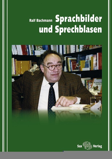 Sprachbilder und Sprechblasen, Ralf Bachmann