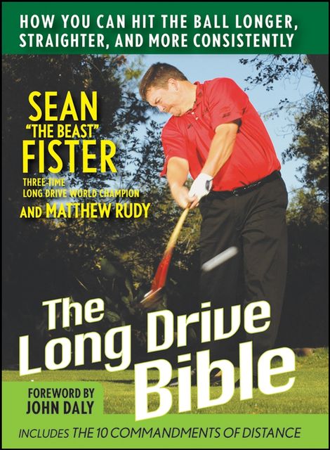 The Long-Drive Bible, Matthew Rudy, Sean Fister