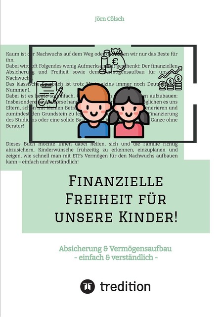 Finanzielle Freiheit für unsere Kinder, Jörn Cölsch