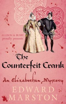 The Counterfeit Crank, Edward Marston