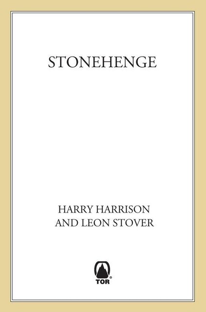 Stonehenge, Harry Harrison, Leon Stover