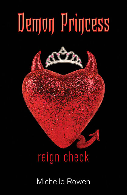 Demon Princess: Reign Check, Rowen Michelle