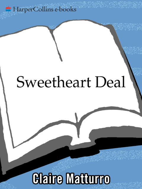 Sweetheart Deal, Claire Matturro