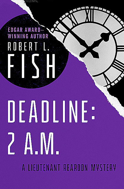 Deadline: 2 A.M, Robert L Fish