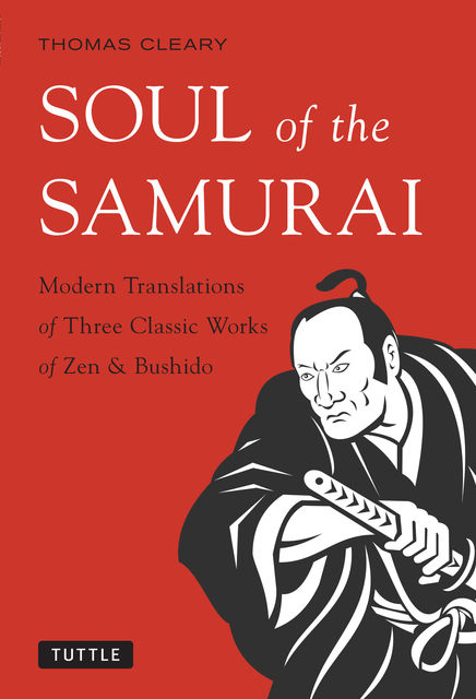 Soul of the Samurai, Thomas Cleary