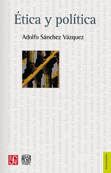 Ética y política, Adolfo Sánchez Vázquez