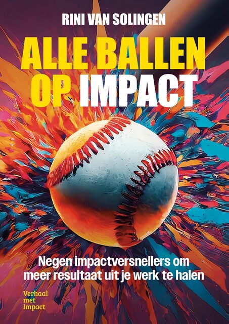 Alle ballen op impact, Rini van Solingen