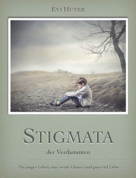 Stigmata der Verdammten, Evi Huter