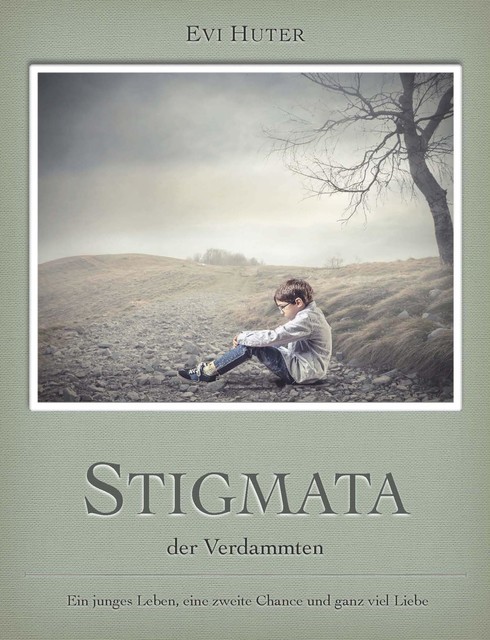 Stigmata der Verdammten, Evi Huter