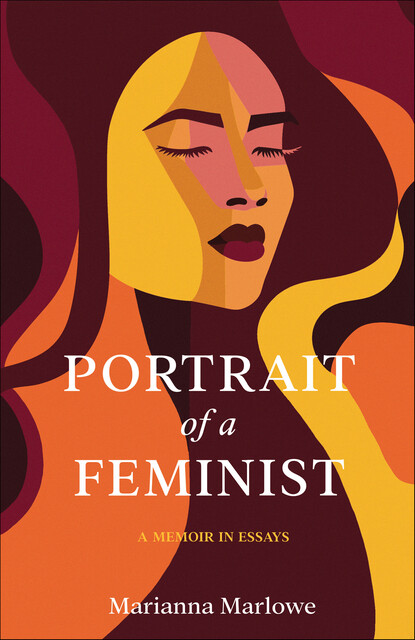 Portrait of a Feminist, Marianna Marlowe