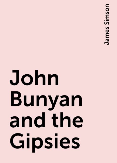 John Bunyan and the Gipsies, James Simson