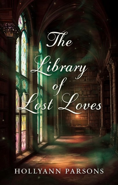 The Library of Lost Loves, Ái, Hollyann Parsons