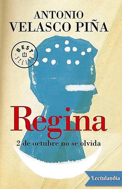 Regina, Antonio Velasco Piña