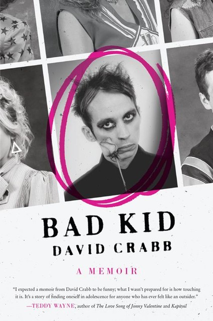 Bad Kid, David Crabb