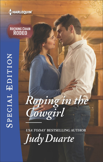 Roping in the Cowgirl, Judy Duarte