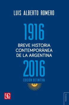 Breve historia contemporánea de la Argentina, Luis Romero