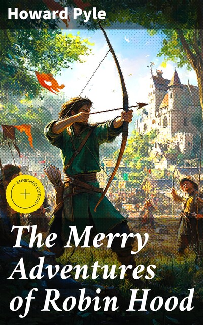The Merry Adventures of Robin Hood, Howard Pyle