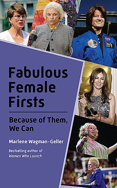 Fabulous Female Firsts, Marlene Wagman-Geller