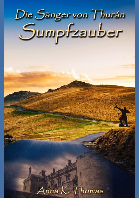 Sumpfzauber, Anna K. Thomas