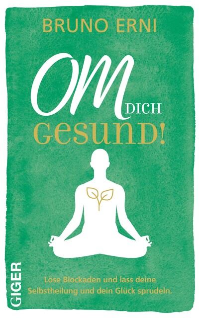 OM DICH Gesund, Bruno Erni
